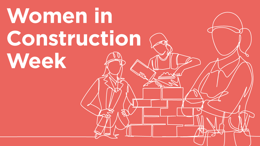 Women in Construction Week | Revolutionising the Industry